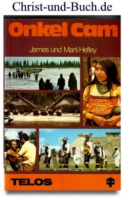 gebrauchtes Buch – James Hefley – Onkel Cam gebrauchtes Buch – James Hefley – Onkel Cam
