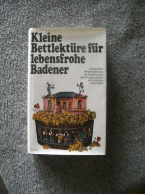 Kleine Bettlektüre für lebensfrohe Badener