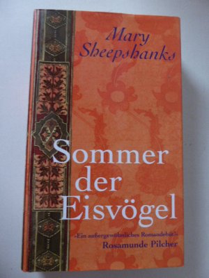 gebrauchtes Buch – Mary Sheepshanks – Sommer der Eisvögel. Roman. Hardcover mit Schutzumschlag