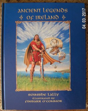 gebrauchtes Buch – Soinbhe Lally – Ancient Legends of Ireland