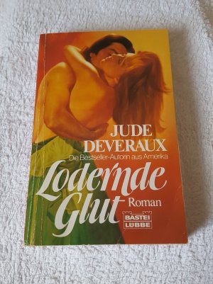 gebrauchtes Buch – Jude Deveraux – Lodernde Glut