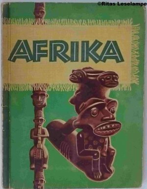 antiquarisches Buch – Afrika - Jürgen Hansen erlebt den schwarzen Erdteil; Nordafrika - Ostafrika - Westafrika - Mittelafrika - Südafrika - Sanella-Bilder -