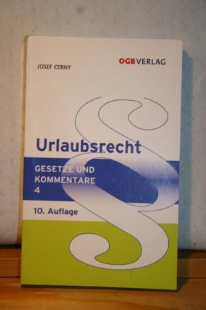 gebrauchtes Buch – Josef Cerny – Urlaubsrecht (Gesetze und Kommentare, Nr. 4)