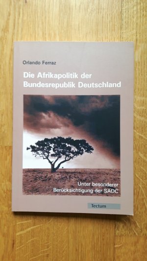 gebrauchtes Buch – Orlando Ferraz – Die Afrikapolitik der Bundesrepublik Deutschland