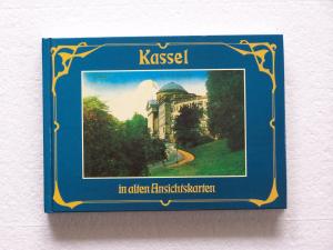 gebrauchtes Buch – Kassel in alten Ansichtskarten