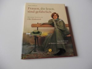 gebrauchtes Buch – Stefan Bollmann – Frauen, die lesen, sind gefährlich - Lesende Frauen in Malerei und Fotografie