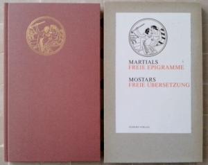 Freie Epigramme. Martial. Mostars freie Übers. Mit e. Nachw. von Horst Rüdiger