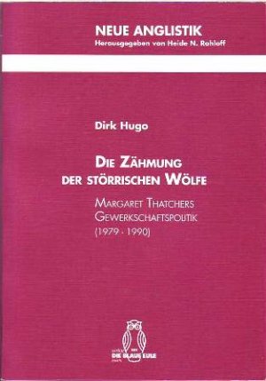 Die Zähmung der störrischen Wölfe - Hugo, Dirk