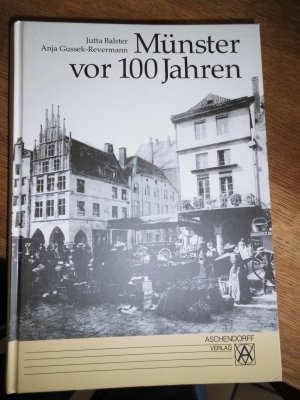Munster Vor 100 Jahren 380 Bilder Aus Dem Alltagsleben Balster Jutta Gussek Revermann Buch Gebraucht Kaufen A02h6dsz01zzy
