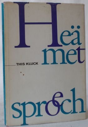 Heämetsproech. Rümme op Öcher Platt van this Kluck.