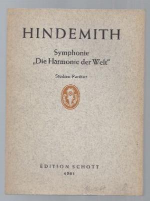 gebrauchtes Buch – Paul Hindemith – Symphonie "Die Harmonie der Welt" für großes Orchester (1951) (= Edition Schott, Nr. 4061). Studien-Partitur. gebrauchtes Buch – Paul Hindemith – Symphonie "Die Harmonie der Welt" für großes Orchester (1951) (= Edition Schott, Nr. 4061). Studien-Partitur.