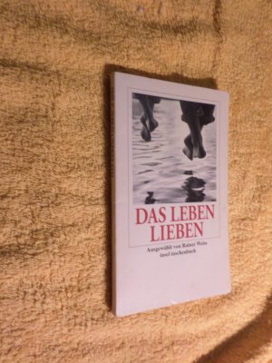 Das Leben lieben