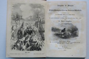 Erforschungsreisen im Inneren Afrika´s. In Schilderungen der bekanntesten älteren und neueren Reisen insbesondere der grossen Entdeckungen im südlichen […]