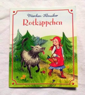 gebrauchtes Buch – Märchen Klassiker Rotkäppchen