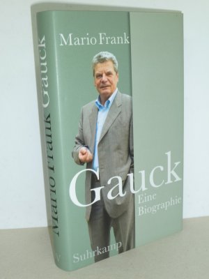 gebrauchtes Buch – Mario Frank – Gauck - Eine Biographie