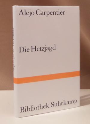 Die Hetzjagd. Aus dem Spanischen von Anneliese Botond.