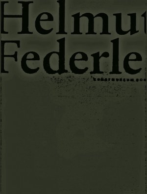 Helmut Federle - Ausstellung Helmut Federle Kunstmuseum Bonn - 12.10.1995 - 21.1.1996