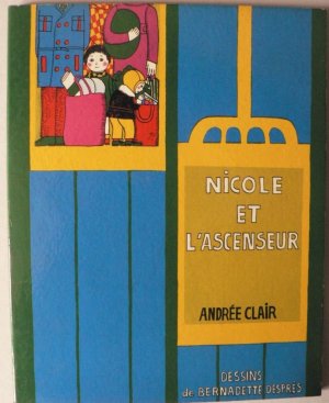 Nicole et L`Ascenseur