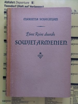 antiquarisches Buch – Marietta Schaginjan – Eine Reise durch Sowjetarmenien