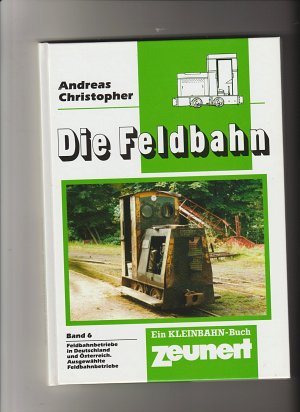 Die Feldbahn Band 6