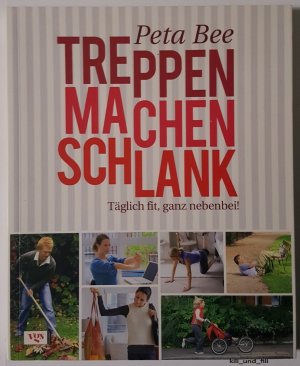 gebrauchtes Buch – Peta Bee – Treppen machen schlank