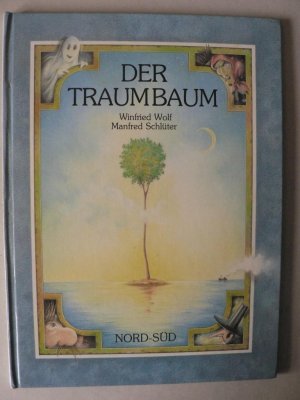 gebrauchtes Buch – Schlüter, Manfred/Wolf, Winfried – Der Traumbaum