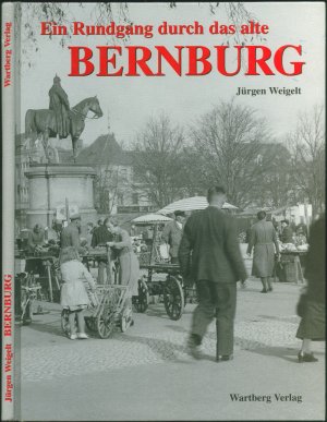 Ein Rundgang durch das alte Bernburg