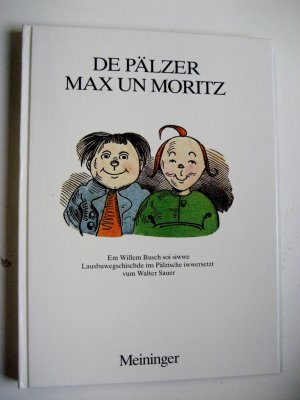 De Pälzer Max und Moritz