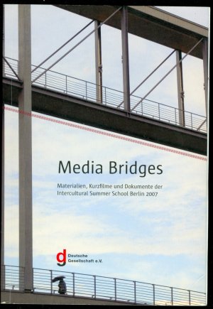 gebrauchtes Buch – Gernot Wolfram, Christine Schäfer – Media Bridges - Materialien, Kurzfilme und Dokumente der Intercultural Summer School Berlin 2007 (dt. / engl.) Mit DVD