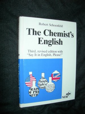 gebrauchtes Buch – Robert Schoenfeld – The Chemist's English - with "Say It in English, Please!"