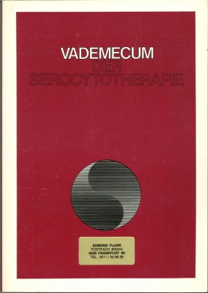 Vademecum der Serocytotherapie - Gewebeserumtherapie nach Thomas - Rarität