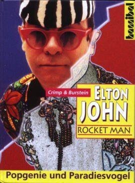 Elton John Rocket Man Popgenie Und Paradiesvogel Susan Crimp Patricia Burstein Buch Gebraucht Kaufen A02hawgq01zzk