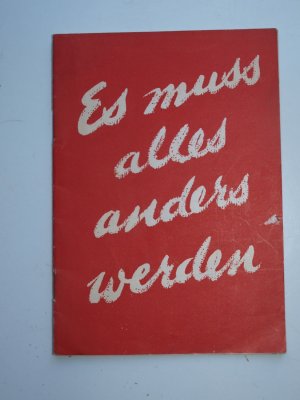 antiquarisches Buch – RARITÄT – Es muss alles anders werden. ... 1948