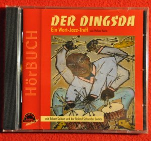 DER DINGSDA - Ein Wort-Jazz-Treff