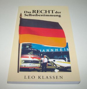 gebrauchtes Buch – Leo Klassen – Das Recht der Selbstbestimmung