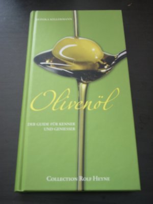 "Olivenöl" ein guide für kenner und geniesser