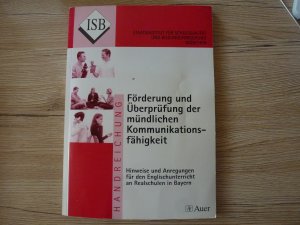 Förderung und Überprüfung der mündlichen Kommunikations- fähigkeit