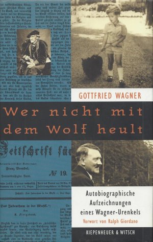 gebrauchtes Buch – Gottfried Wagner – Wer nicht mit dem Wolf heult