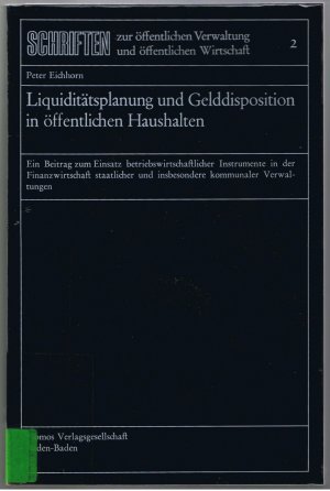 Liquiditätsplanung und Gelddisposition in öffentlichen Haushalten