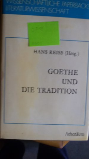 gebrauchtes Buch – Reiss, Hans  – Goethe und die Tradition