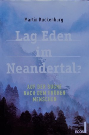 Lag Eden im Neandertal?