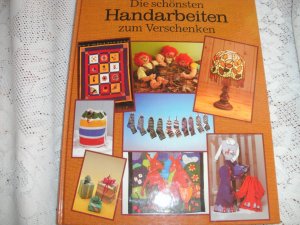 Die schönsten Handarbeiten zum Verschenken