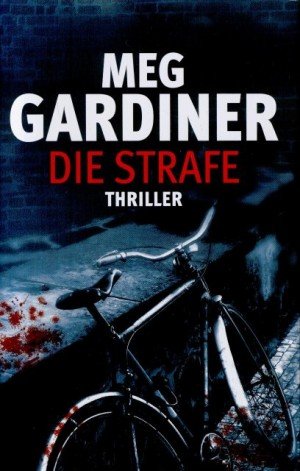 gebrauchtes Buch – Meg Gardiner – Die Strafe