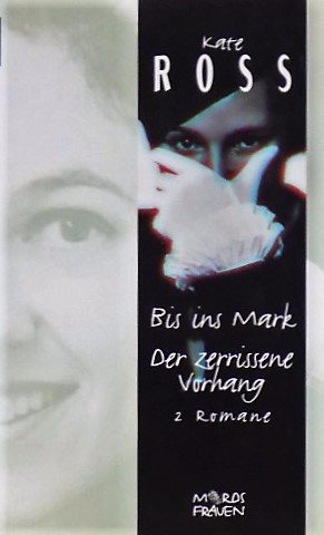 gebrauchtes Buch – Kate Ross – Bis ins Mark / Der zerrissene Vorhang