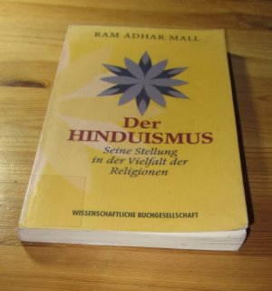 Der Hinduismus - Seine Stellung in der Vielfalt der Religionen