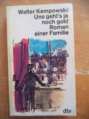 gebrauchtes Buch – Walter Kempowski – Uns geht's ja noch gold - Roman einer Familie