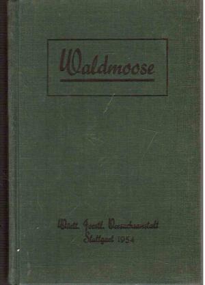 Waldmoose.