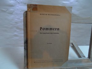 antiquarisches Buch – Martin Wehrmann – Pommern. Ein Gang durch seine Geschichte.