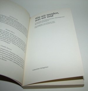 gebrauchtes Buch – Feld, Gerburgis; Henze – Wie wir wurden, was wir sind