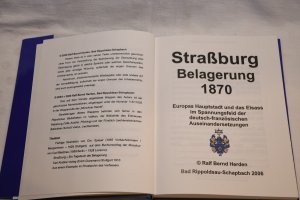 gebrauchtes Buch – Herden, Ralf Bernd – Straßburg Belagerung 1870 – Europas Hauptstadt und das Elsass im Spannungsfeld der deutsch-französischen Auseinandersetzungen